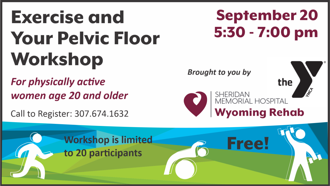 Exercise and Your Pelvic Floor Workshop - Sheridan Memorial Hospital